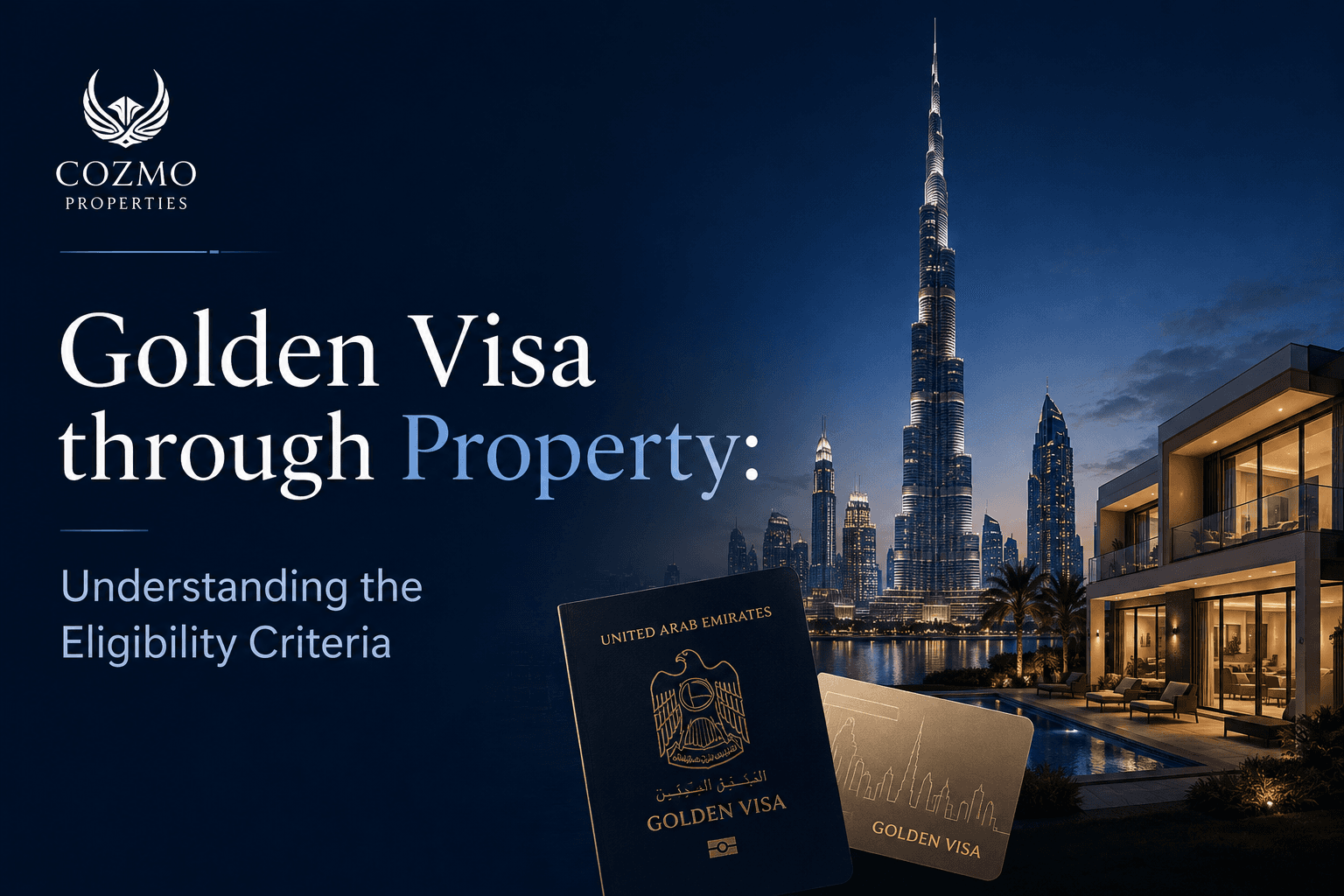 Golden Visa Through Property: Understanding the Eligibility Criteria